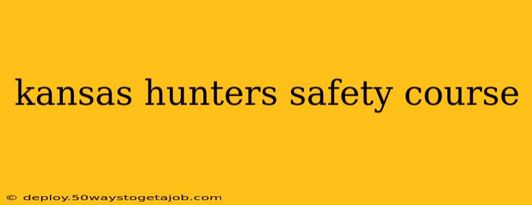 kansas hunters safety course