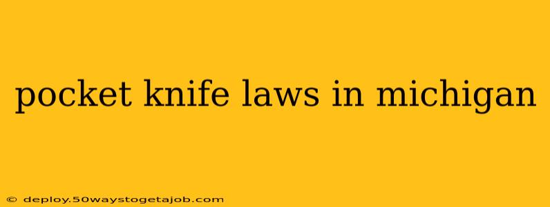 pocket knife laws in michigan