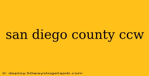 san diego county ccw